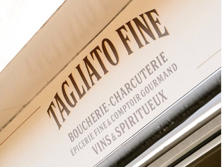 Enseigne extérieure de Tagliato Fine à Mougins : Boucherie, Charcuterie, Épicerie fine & Comptoir gourmand, Vins & Spiritueux